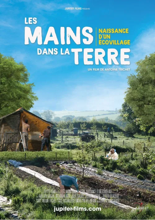 Les Mains dans la Terre (Documentaire, 90 min)